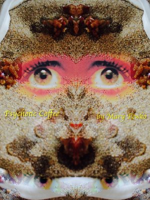 cover image of Psychotic Coffee